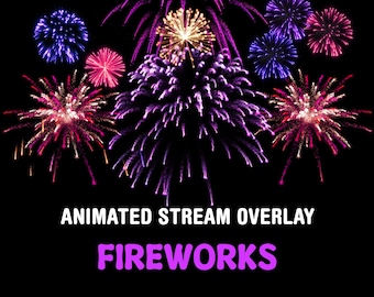Alerte Twitch animée et superposition de flux : des feux d'artifice festifs avec du son pour une décoration en streaming