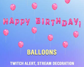 Happy Birthday Stream Overlay Animated Twitch Alert Pink Balloons