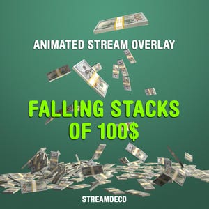 Animated Twitch Alert, Falling Stacks of 100 Dollars, New Donation, Tip for Streamers and VTubers, Money Rain Stream Overlay