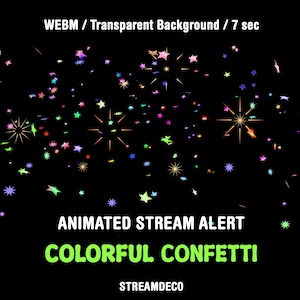 Op de afbeelding: Geanimeerde streamwaarschuwing met kleurrijke confetti op een zwarte achtergrond. De confetti bestaat uit sterren in verschillende kleuren zoals roze, groen, blauw en geel. De tekst op de afbeelding luidt "ANIMATED STREAM ALERT COLORFUL CONFETTI STREAMDECO".