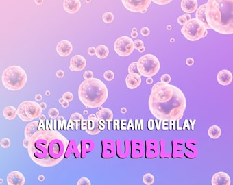 Animated Twitch Overlay Soap Bubbles, Stream Decoration, Fullscreen Twitch Alert, Flying Pink Bubbles for Streamers and VTubers