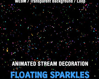 Superposition Twitch scintillantes flottantes, particules lumineuses décoratives en streaming, 7 éléments plein écran animés pour streamers et VTubers, OBS, Streamlabs