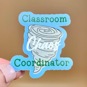 Classroom Chaos Coordinator Sticker| Vinyl Sticker| Back to School Sticker| Teacher Sticker| Water Bottle Sticker| Teacher Appreciation