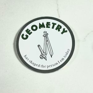 Geometry Has Shaped The Person I am Today Sticker| Vinyl Sticker| Geometry| Math Teacher Sticker| Water Bottle Sticker| Teacher Appreciation