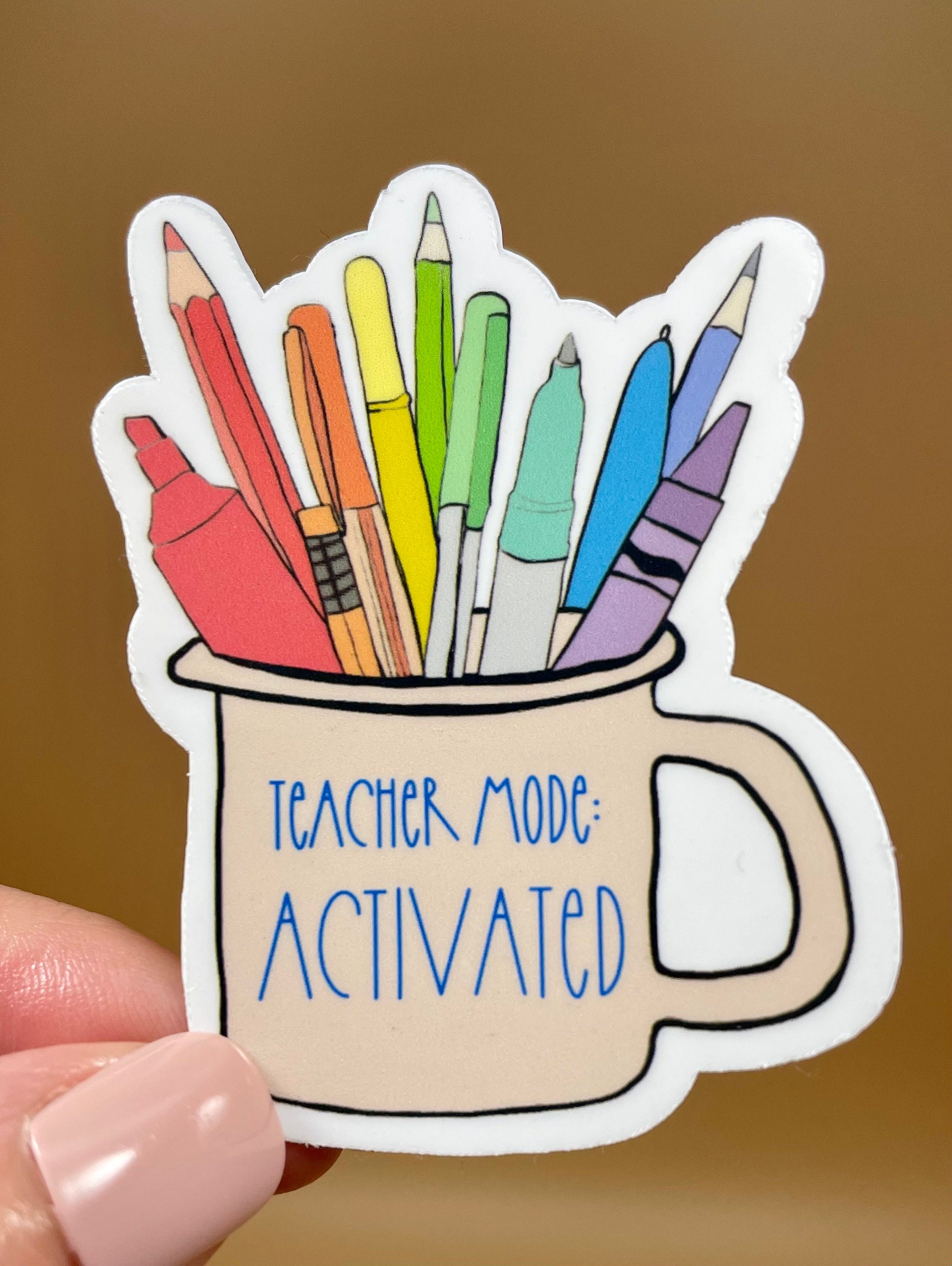 Teacher Mode Activated Sticker| Vinyl Sticker| Back to School Sticker ...