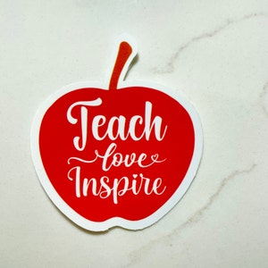 Teach Love Inspire Sticker| Vinyl Sticker| Back to School Sticker| Inspirational Teacher Sticker| Water Bottle Sticker| Teacher Appreciation