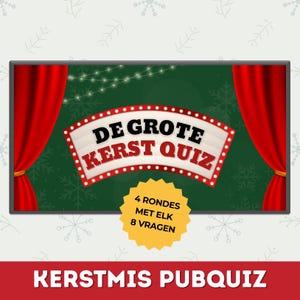 May include: A Christmas quiz board design with red stage curtains. The marquee sign reads "DE GROTE KERST QUIZ". A yellow starburst displays "4 RONDES MET ELK 8 VRAGEN". The words "KERSTMIS PUBQUIZ" are at the bottom of the image.