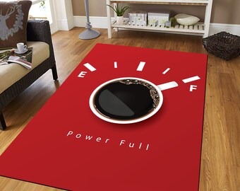 Coffee Rug, Red Drink Rug, Power Full Theme