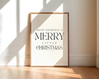 Have Yourself a Merry Little Christmas, Christmas Wall Art, Christmas Printable, Christmas Prints, Christmas Wall Decor, Christmas Poster