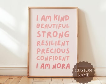 Custom Affirmation Print, I Am Kind, Custom Girl Nursery Affirmation Print, Pink Nursery Affirmation Wall Art, Girls Bedroom Affirmation Art