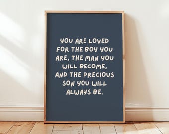 You Are Loved for the Boy You Are, Boy Nursery Wall Art, Nursery Quote, Boys Room Wall Art, Boy Nursery Wall Decor, Baby Boy Room Wall Decor