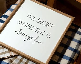 The Secret Ingredient is Always Love Kitchen Print (Digital Download)