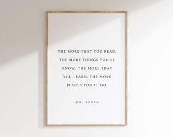 Citation du Dr Seuss, plus vous lirez, oeuvre d'art murale pour chambre d'enfant, oeuvre d'art murale pour salle de classe, décoration de salle de classe, gravures de chambre d'enfants, décoration de coin lecture