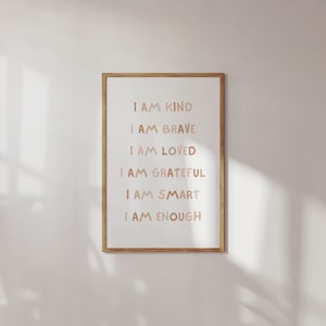 I am Kind, I am Brave, Nursery Affirmation Wall Art, Affirmations for Kids, I am Affirmations, Classroom Affirmations, Nursery Printable Art