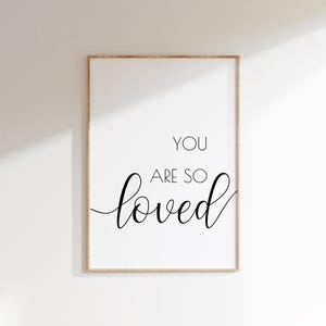 You are so Loved, Nursery Affirmation Wall Art, Affirmations for Kids, Kids Bedroom Wall Art, Baby Minimal Print, Nursery Printable Wall Art