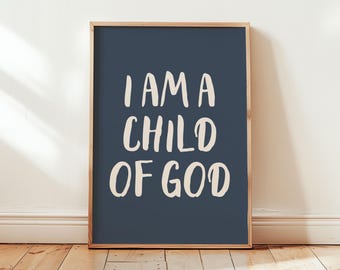 I am a Child of God, Christian Nursery Print, Sunday School Decor, Kids Room Wall Art, Boy Christian Nursery Wall Art, Kids Bedroom Poster