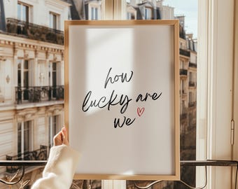 Qué suerte tenemos, póster estético para pared de dormitorio, decoración de pared con cita positiva, arte de pared para dormitorio, póster moderno para dormitorio, póster estético de moda