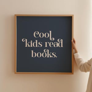 Coole Kinder lesen Bücher, Kinder Spielzimmer druckbare Wandkunst, Klassenzimmer Poster, Kinderbibliothek Wandkunst, Leseecke Drucke, Kinder lesen Poster