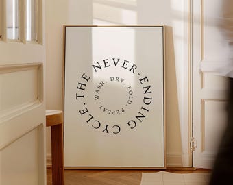 The Never-Ending Cycle, Wash Dry Fold Repeat, Laundry Room Wall Art, Laundry Room Printable, Laundry Quote Poster, Laundry Room Wall Decor
