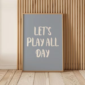 Let&#39;s Play All Day, Playroom Wall Art, Playroom Printable, Kids Playroom Wall Decor, Kids Room Wall Art, Daycare Wall Art, Playroom Poster