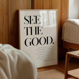 See the Good Printable Wall Art, Positive Affirmation Wall Art, Inspirational Wall Art, Bedroom Prints, Bedroom Wall Decor, Positive Quote