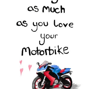 Ich liebe dich so sehr, wie du deine Motorrad-Valentinstagskarte liebst