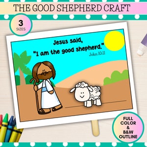May include: A printable craft activity featuring a black and white illustration of Jesus as a shepherd with a sheep. The text reads "Jesus said, "I am the good shepherd." John 10:11".