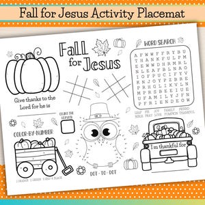 May include: A black and white printable placemat with a fall theme. It features a pumpkin, an owl, a truck full of pumpkins, and a word search puzzle. The text "Fall for Jesus" is at the top of the placemat.