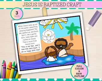 May include: A black and white illustration of Jesus being baptized by John the Baptist. The sky is blue with a white dove descending from the clouds. The text reads "When Jesus came up out of the water, something amazing happened! The sky opened up, and God's Spirit, like a gentle dove, came down and rested on Jesus. Then a voice from heaven said, "This is my Son, and I love Him very much. I am so happy with Him!"