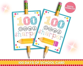 100th Day of School printable gift tag, 100 Days Sharper Pencil tag, Classroom gifts, 100 days of school treat tags