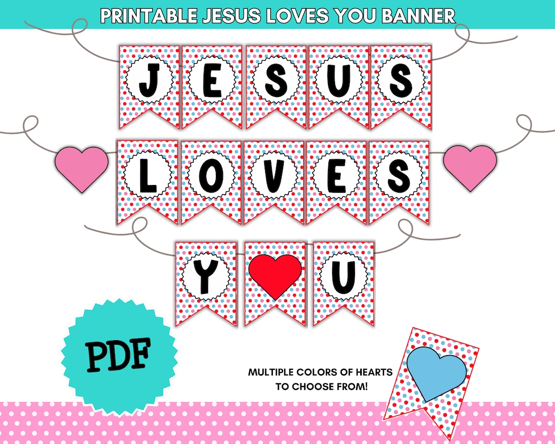 Printable Jesus Loves You Banner, Christian Valentine, Christian ...