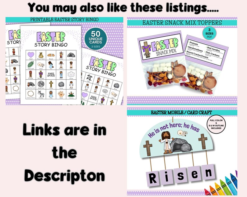 May include: Printable Easter Story Bingo game with 50 unique cards, Easter Snack Mix Toppers with 3 sizes, and an Easter Mobile/Card Craft with a full color and black and white outline included. The mobile features the text "He is not here: he has risen".