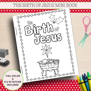 May include: A black and white coloring book titled "The Birth of Jesus" with illustrations of a star, a manger, and holly. Pink scissors, a stapler, and crayons are also visible.