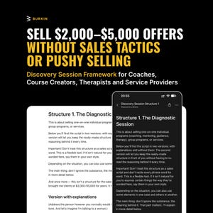 Op de afbeelding: Een digitaal document getiteld Discovery Session Framework for Coaches, Course Creators, Therapists and Service Providers. Het bevat de tekst Sell $2,000-$5,000 Offers Without Sales Tactics Or Pushy Selling en een smartphone die een diagnosesessie weergeeft.