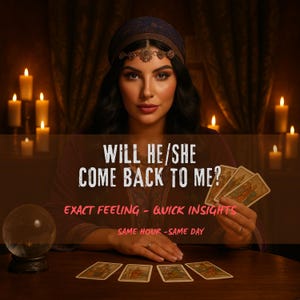 Will He/She Come Back To Me? Same Day Tarot Reading, Love Reading, Twinflame Reading Psychic Tarot Reading, Soulmate Reading Psychic