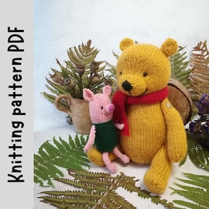 Pooh Bear and Piglet Knitting Patterns for Soft Toys - Classic Handmade Gifts