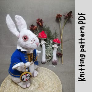 Knitting Pattern toy white rabbit alice in wonderland Lewis Carroll, white rabbit decor,alice in wonderland decor, white rabbit plush
