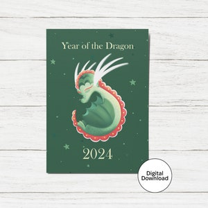 Carte numérique de l'année du dragon, carte imprimable dragon, nouvel an lunaire 2024, PDF, téléchargement immédiat, nouvel an chinois, dragon vert 2024