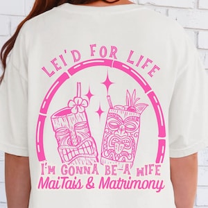 Lei'd For Life Bachelorette Bride Tribe Tiki Bachelorette Bachlorette Shirts Bachlorette Party Miami Bachelorette Bachelorette Merch