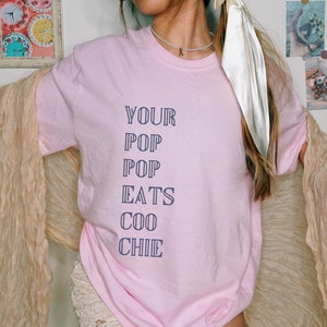 Rude Dirty Unhinged Shirt Inappropriate Shirts Funny Shirt For Her Offensive Shirt Gag Joke Gift Embarrassing Shirt Raunchy Shirt Exchange