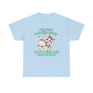 Rude Dirty Unhinged Shirt Inappropriate Shirts Funny Shirt For Her Offensive Shirt Gag Joke Gift Embarrassing Shirt Raunchy Shirt Exchange Light Blue