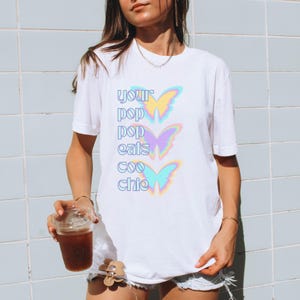 Your Pop Pop Eats Coochie Shirt Offensive Inappropriate Shirts That Go Hard Kawaii Clothes Weirdcore Shirt Weird T Shirt Funny Meme Y2K