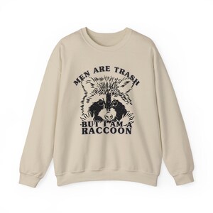 Funny Raccoon Shirt Trash Panda Racoon Shirt Unhinged Shirt Cool Stuff Feral Girl Summer Cute But Feral That Go Hard Gen Z Meme Shirt Sand