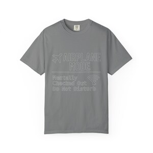 Airplane Mode T-shirt, Casual Wear, Unique Gift for Travelers, Vacation Shirt, Relaxation Attire, Fun Graphic Tee mental health image 2