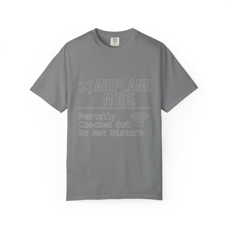 Airplane Mode T-shirt, Casual Wear, Unique Gift for Travelers, Vacation Shirt, Relaxation Attire, Fun Graphic Tee mental health image 2