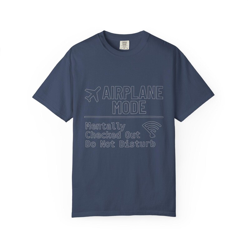 Airplane Mode T-shirt, Casual Wear, Unique Gift for Travelers, Vacation Shirt, Relaxation Attire, Fun Graphic Tee mental health image 4
