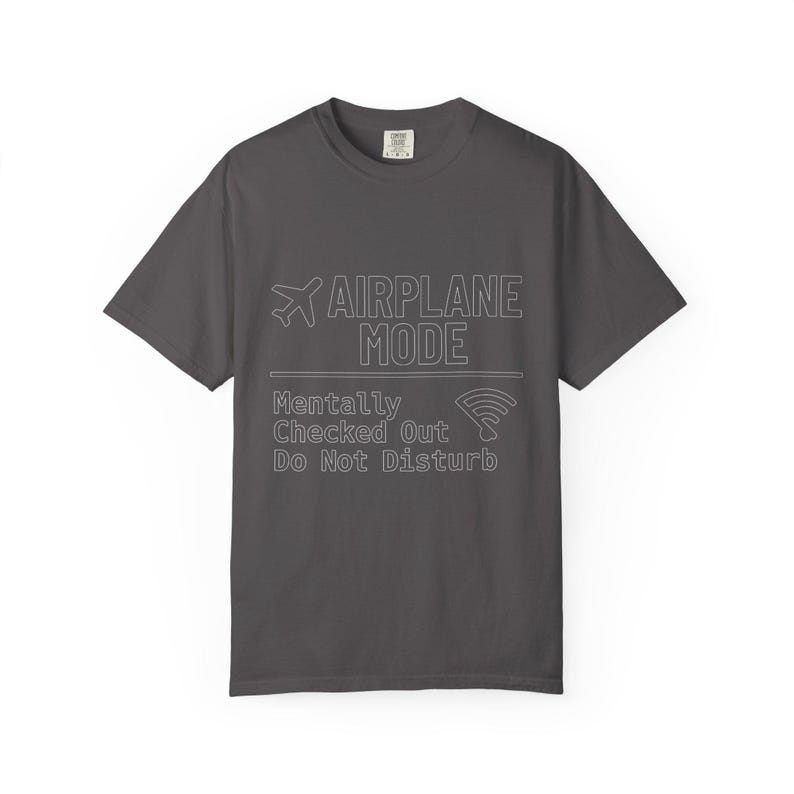 Airplane Mode T-shirt, Casual Wear, Unique Gift for Travelers, Vacation Shirt, Relaxation Attire, Fun Graphic Tee mental health image 5