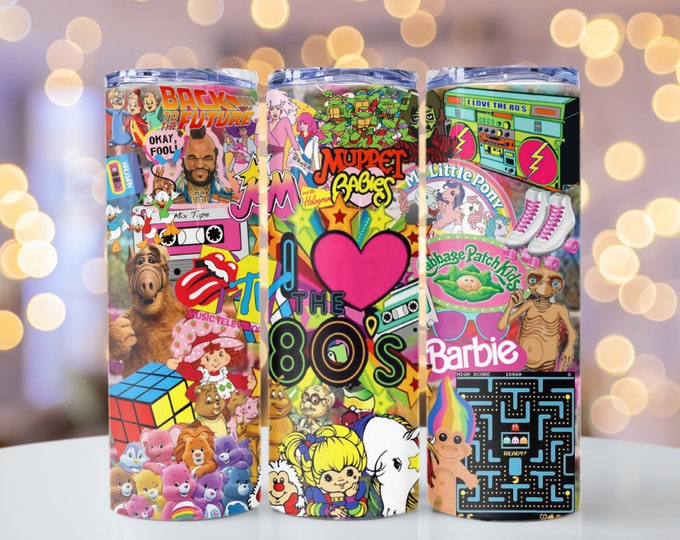 I love the 80's Tumbler