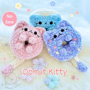 Donut Kitty, Ohne Nähen, Amigurumi Häkelmuster, digitaler Download, Häkeldonut, gehäkelte Katze, süßes Katzenplüschtier, Donutplüsch,Donutkatze