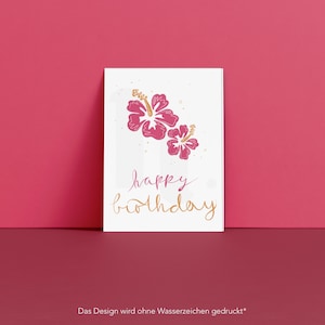 Happy Birthday | Glückwunschkarte mit Hibiskus | A6 Klappkarte
